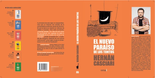 El Nuevo Paraíso De Los Tontos  Hernán Casciari Orsai