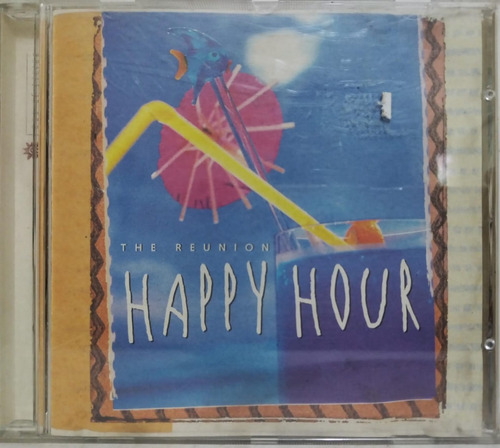 The Reunion  Happy Hour Cd Germany 1999