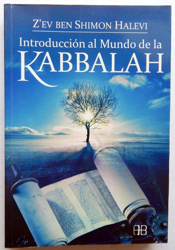 Introducción Al Mundo De La Kabbalah Z'ev Ben Shimon Halevi