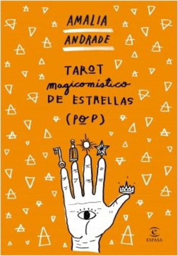 Tarot Magicomistico De Las Estrellas Pop.. - Amalia Andrade