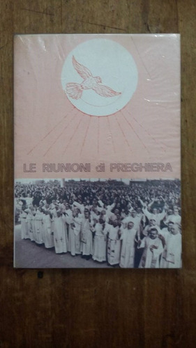Libro En Italiano Le Riunioni Di Preghiera De Vassallo (5)
