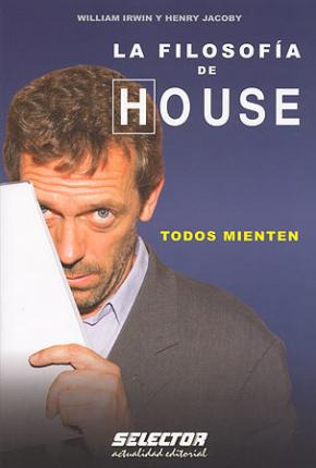 La Filosof A De House - William Irwin