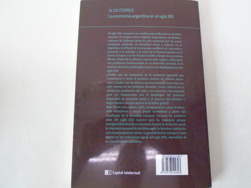 La Economía Argentina En El Siglo 21 - Aldo Ferrer