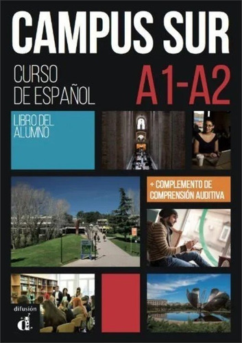 Campus Sur A1-b1 Ed. Hibrida L. Del Alumno, De Aa.vv. Editorial Difusion Centro De Investigacion Y Publicaciones D, Tapa Blanda En Español