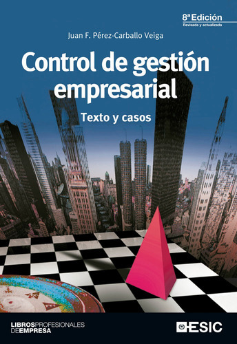 Control De La Gestiãâ³n Empresarial, De Pérez-carballo Veiga, Juan F.. Esic Editorial, Tapa Blanda En Español