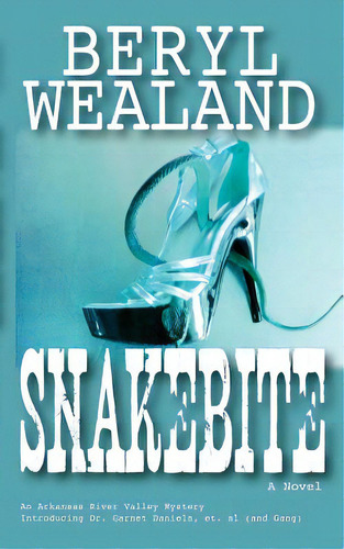 Snakebite, De Wealand, Beryl. Editorial Createspace, Tapa Blanda En Inglés