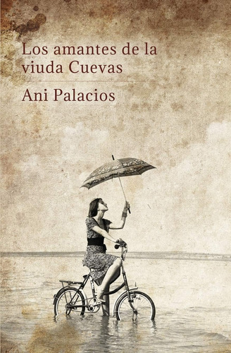 Libro: Los Amantes De La Viuda Cuevas (edición Española)