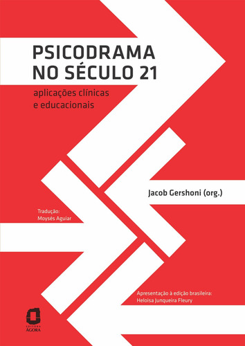Psicodrama no século 21: aplicações clínicas e educacionais, de Gershoni, Jacob. Editora Summus Editorial Ltda., capa mole em português, 2008