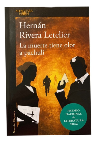 Libro - La Muerte Tiene Olor A Pachulí - H Rivera Letelier