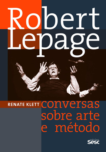 Livro Robert Lepage