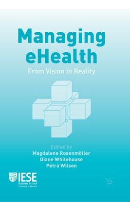 Libro Managing Ehealth : From Vision To Reality - M. Rose...