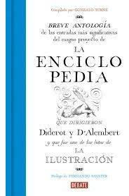 La Enciclopedia. Breve Antología De Las Entradas Más S...