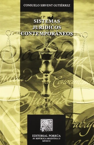 Sistemas Jurídicos Contemporáneos, De Sirvent Gutiérrez, Suelo. Editorial Porrua, Tapa Blanda En Español, 2020