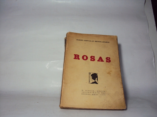 Libros De Rosas Dardo Corvalan Mendilaharsu