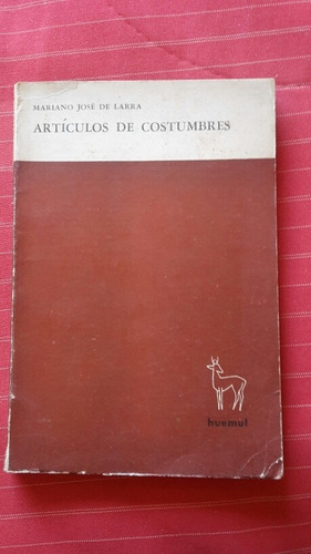 Artículos De Costumbres, Mariano José De Larra