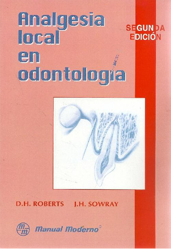Libro Analgesia Local En Odontología De D. H. Roberts, J. H.