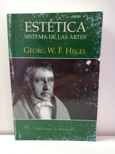 Estetica. Sistema De Las Artes - Georg W. F. Hegel Usado 