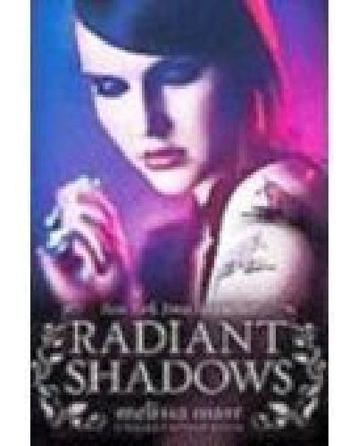 Radiant Shadows (wicked Lovely Vol.4)