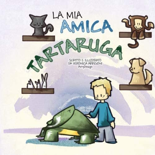 Libro: La Mia Amica Tartaruga (le Storie Di Tèrzi) (italian