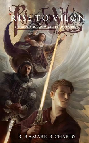 Rise To Vilon: The Xeven Houses Of Deception, De Richards, R. Ramarr. Editorial Createspace, Tapa Blanda En Inglés