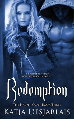 Redemption, De Desjarlais, Katja. Editorial Wild Rose Pr, Tapa Blanda En Inglés