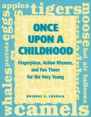 Libro Once Upon A Childhood - Dolores C. Chupela