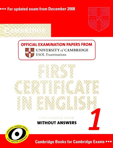 First Certificate In English 1 Without Answers - Cambridge