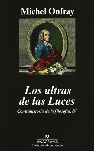 Ultras De Las Luces, Los - Michel Onfray