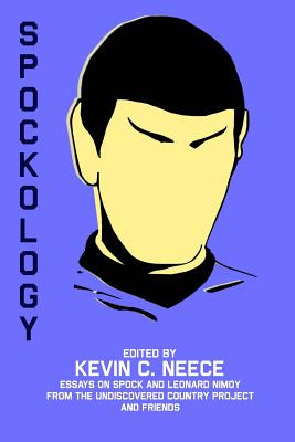 Libro Spockology: Essays On Spock And Leonard Nimoy From ...