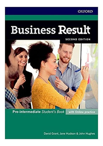 Business Result (2nd.edition) Pre-intermediate - Student's Book + Online Practice, De Grant, David. Editorial Oxford University Press, Tapa Blanda En Inglés Internacional, 2017