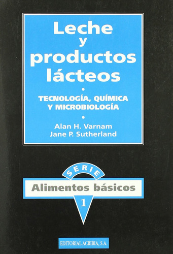 Leche/productos Lácteos: Tecnología, Química/microbiología