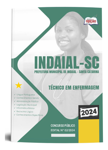 Apostila Indaial Sc 2024 - Técnico Em Enfermagem - Editora Opção