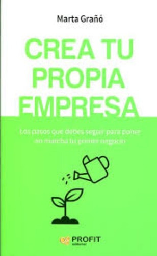 Libro Crea Tu Propia Empresa. /256