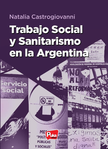 Imagen 1 de 7 de Trabajo Social Y Sanitarismo En La Argentina 