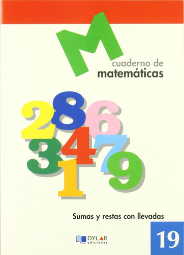 Matematicas  19 - Sumas Y Restas Con Llevadas  -  Proyecto