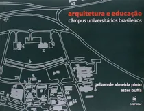 Comprar Livro Arquitetura E Educação - Campus Universitários Bras...