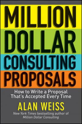 Libro Million Dollar Consulting Proposals : How To Write ...