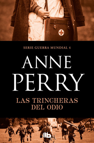 Las Trincheras Del Odio (primera Guerra Mundial 4) - Perry,