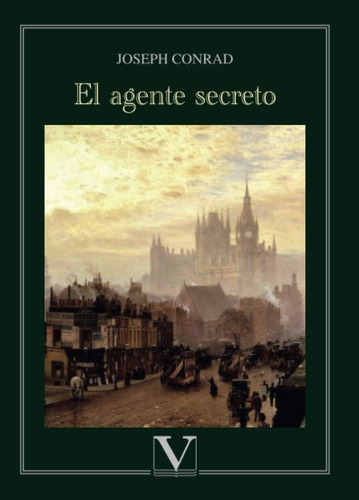 Libro: El Agente Secreto (narrativa) (spanish Edition)