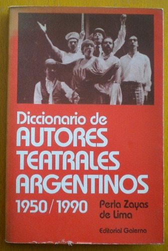 Zayas Perla De Lima / Diccionario De Autores Teatrales Argen