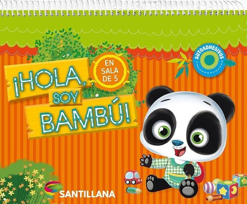 Hola Soy Bambu En Sala De 5  | Santillana 