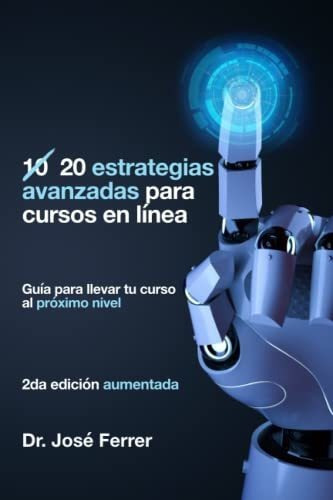 Libro : 20 Estrategias Avanzadas Para Cursos En Linea Guia 