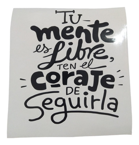 Sticker Adhesivo Tu Mente Es Libre (19x17cms)  - Pegotín 
