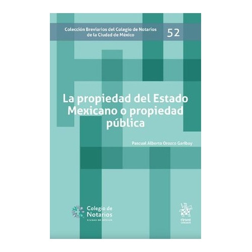 La Propiedad Del Estado Mexicano O Propiedad Pública