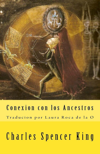 Libro Conexion Con Los Ancestros (spanish Edition)