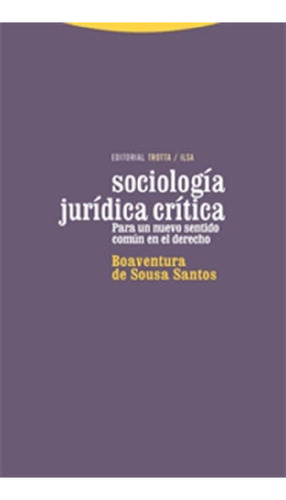 Libro - Sociologia Juridica Critica - De Sousa Santos, Boav
