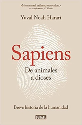 Sapiens De Animales A Dioses Una Breve Historia De La Human.