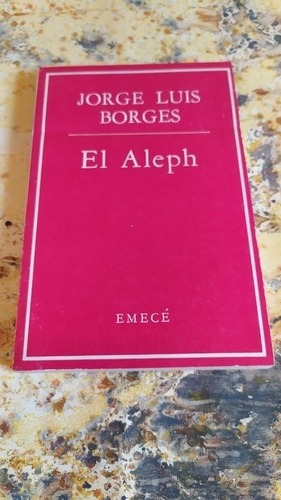 J. L. Borges. El Aleph, Emecé, 1980 | Firmado