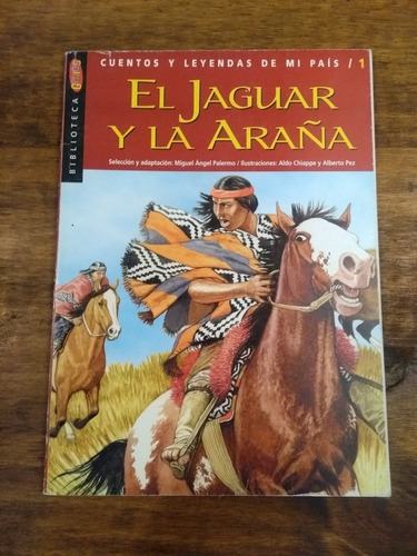 Cuentos Y Leyendas De Mi País   El Jaguar Y La Araña 