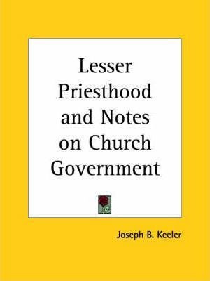 Lesser Priesthood - Joseph B. Keeler (paperback)